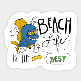 Beach Life Is The Best Sticker